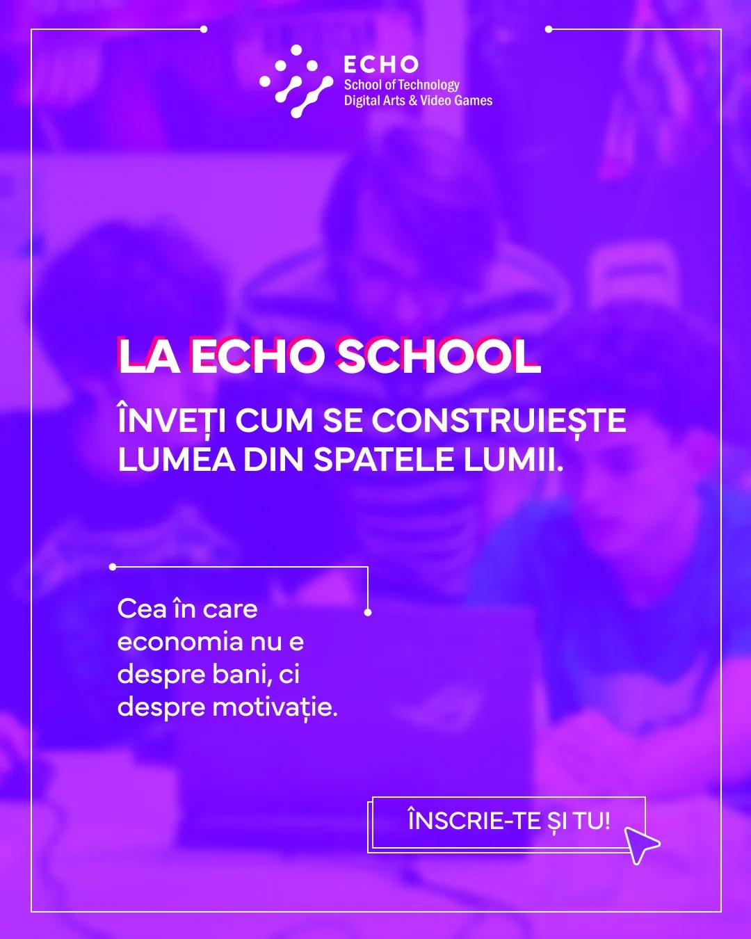 Slide: at Echo School you learn how the world behind the world is built