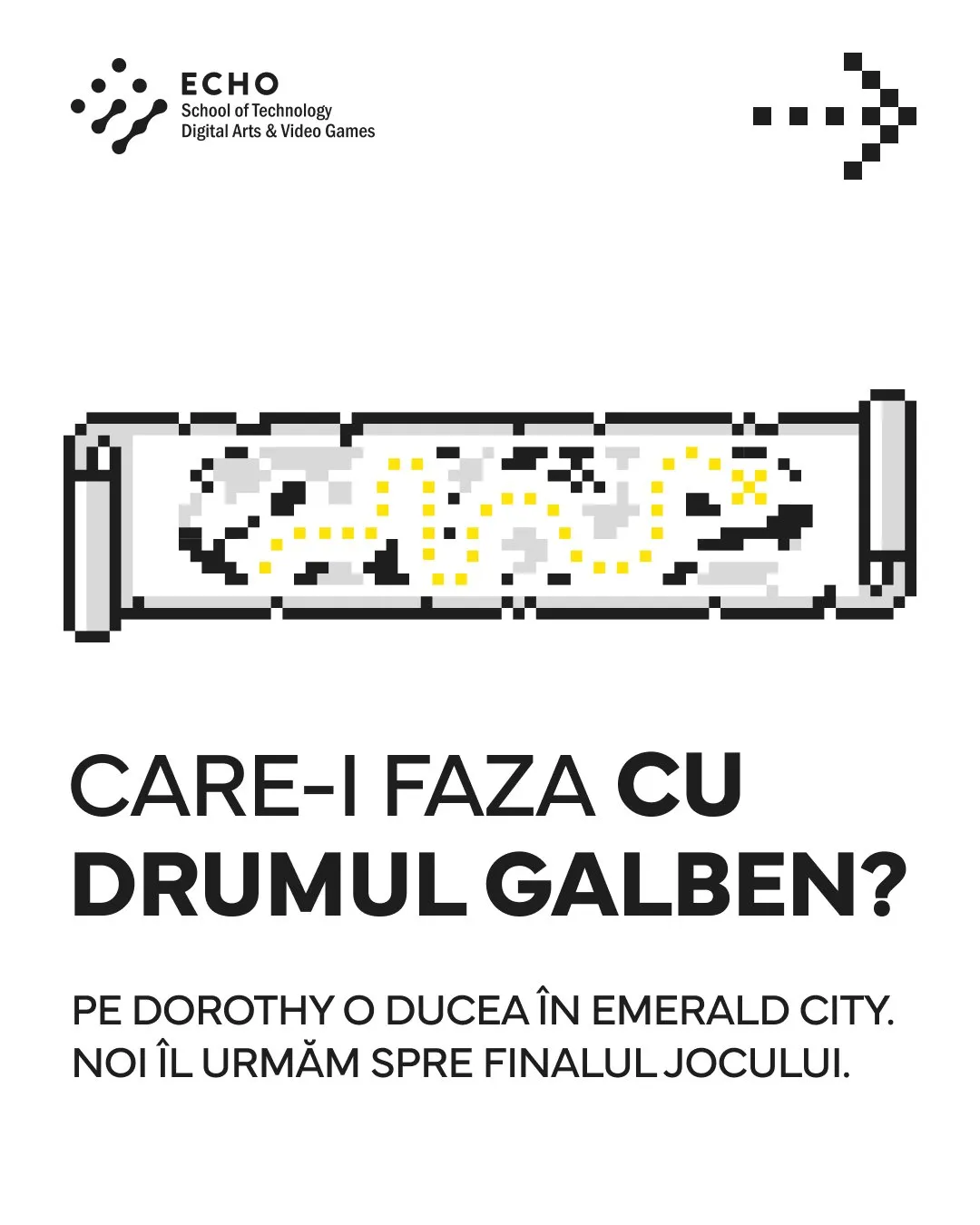 Carousel cover: Care-i faza cu drumul galben?, with a pixel-art scroll