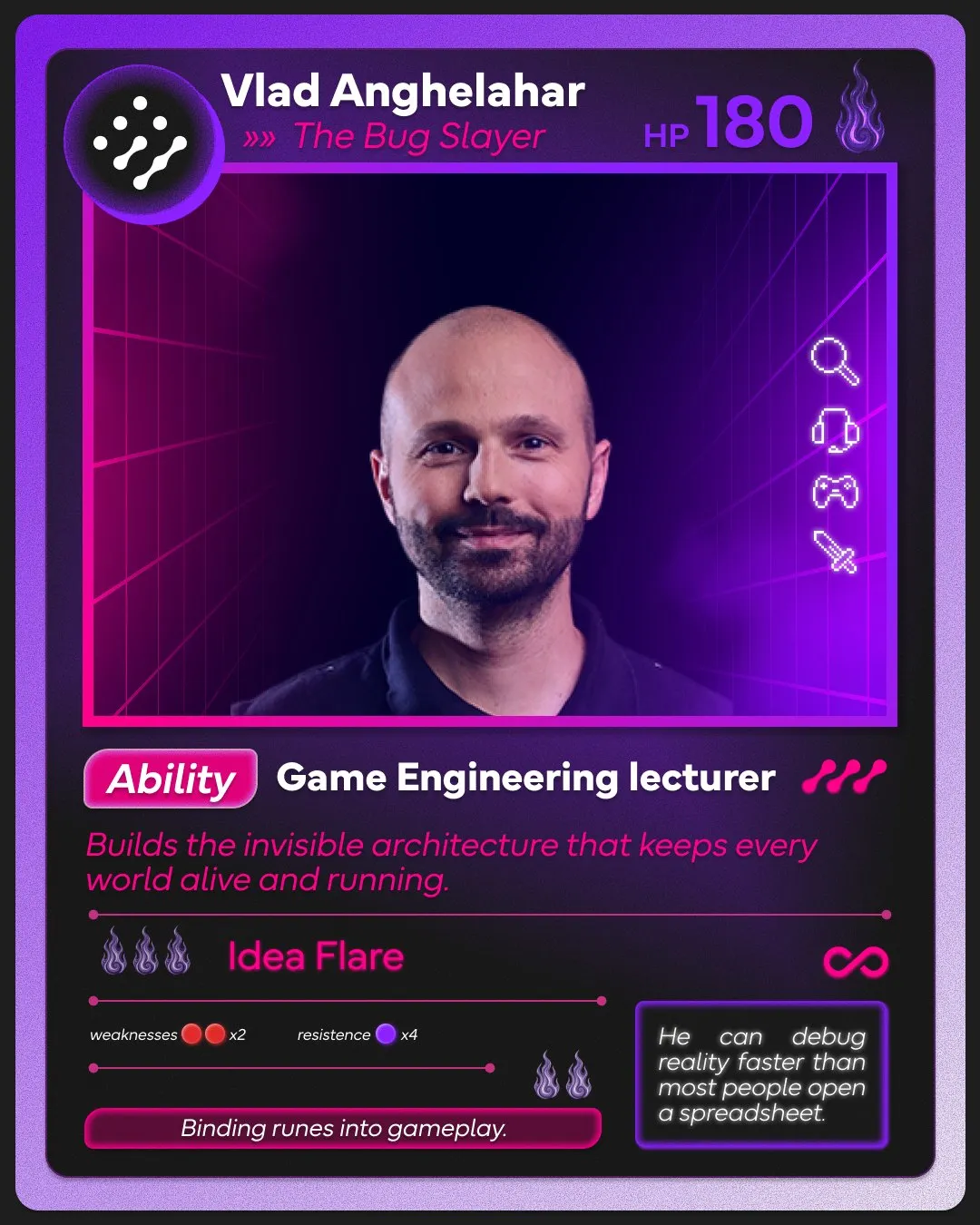 Game card: Vlad Anghelahar, The Bug Slayer, Game Engineering lecturer