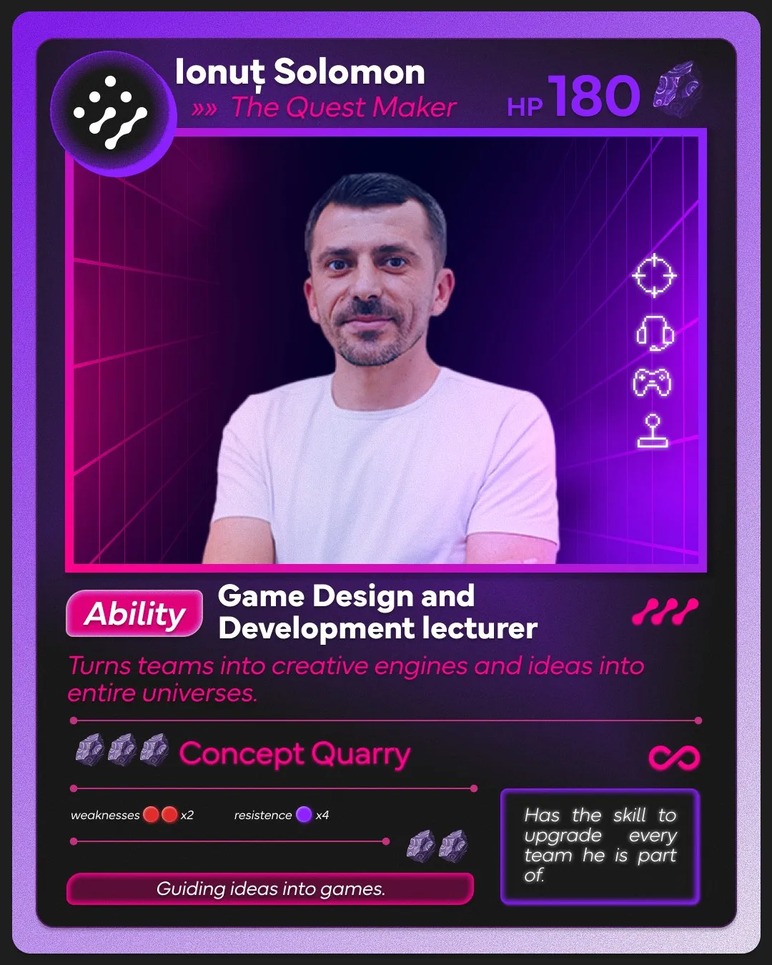 Game card: Ionuț Solomon, The Quest Maker, Game Design and Development lecturer
