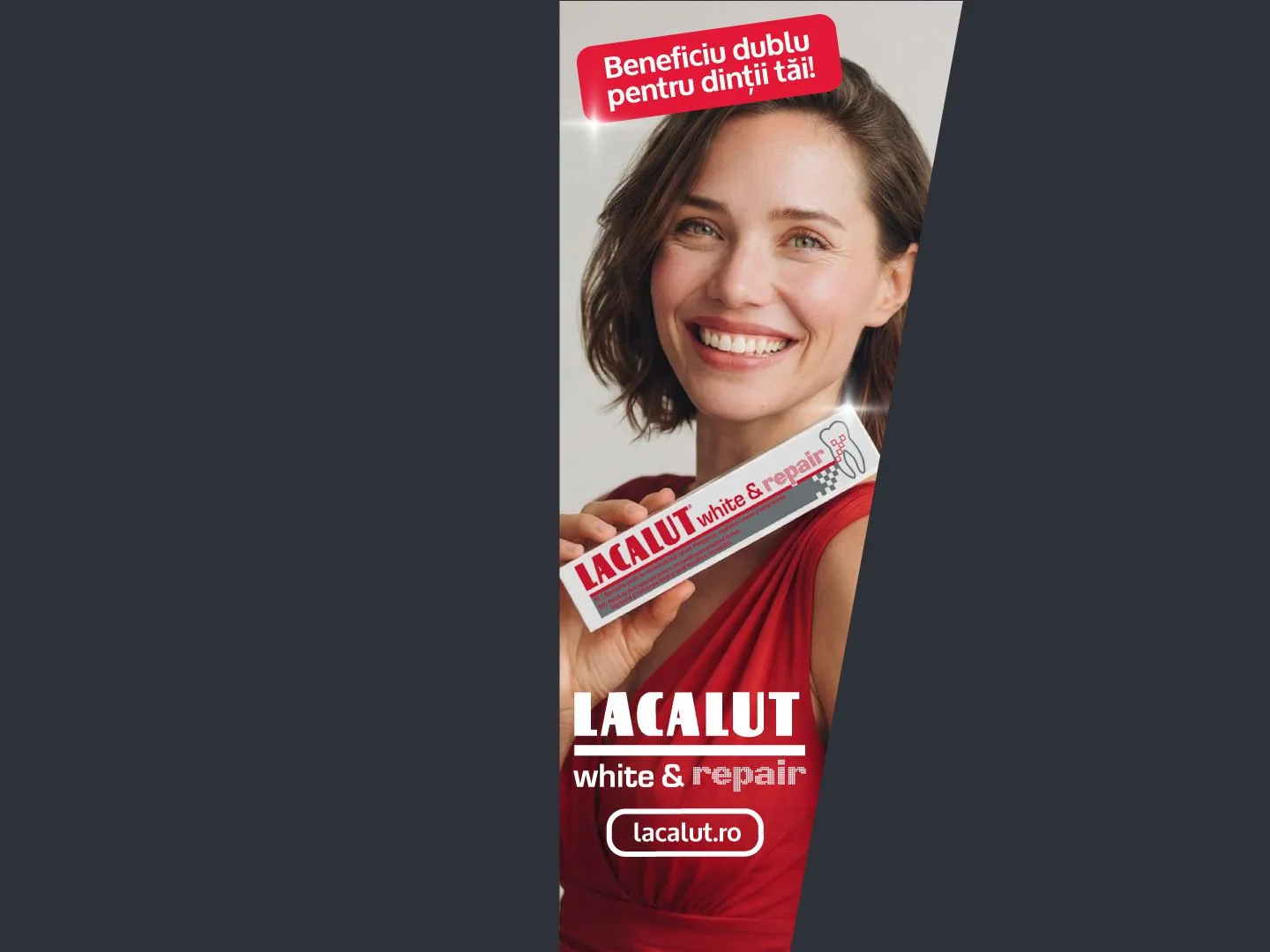 The wedge: a tall slanted card with the woman, the tube, the logo and lacalut.ro