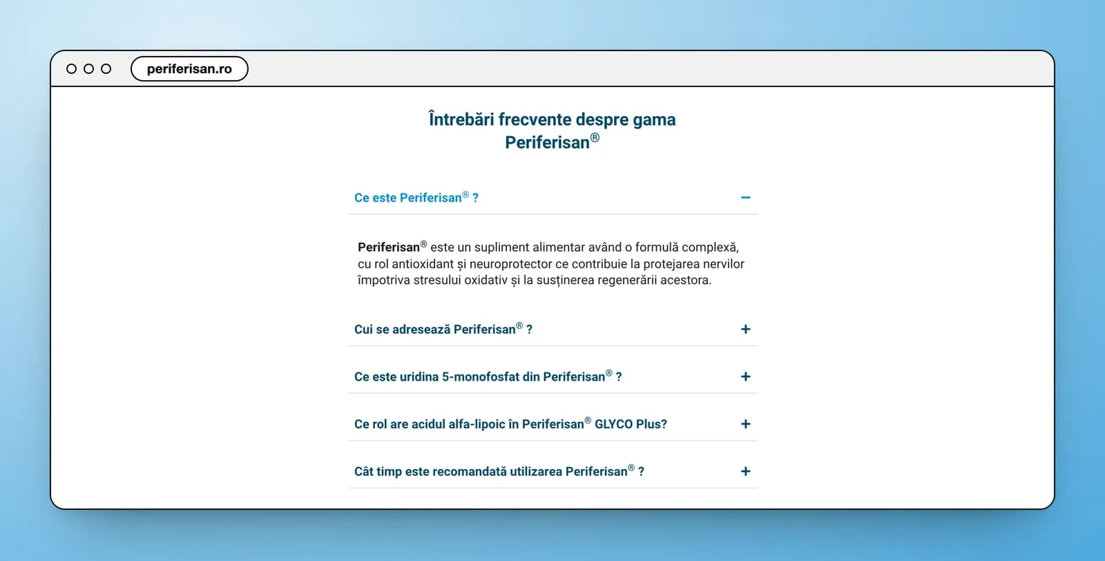 Întrebări frecvente despre gama Periferisan®: the first question open, four more closed
