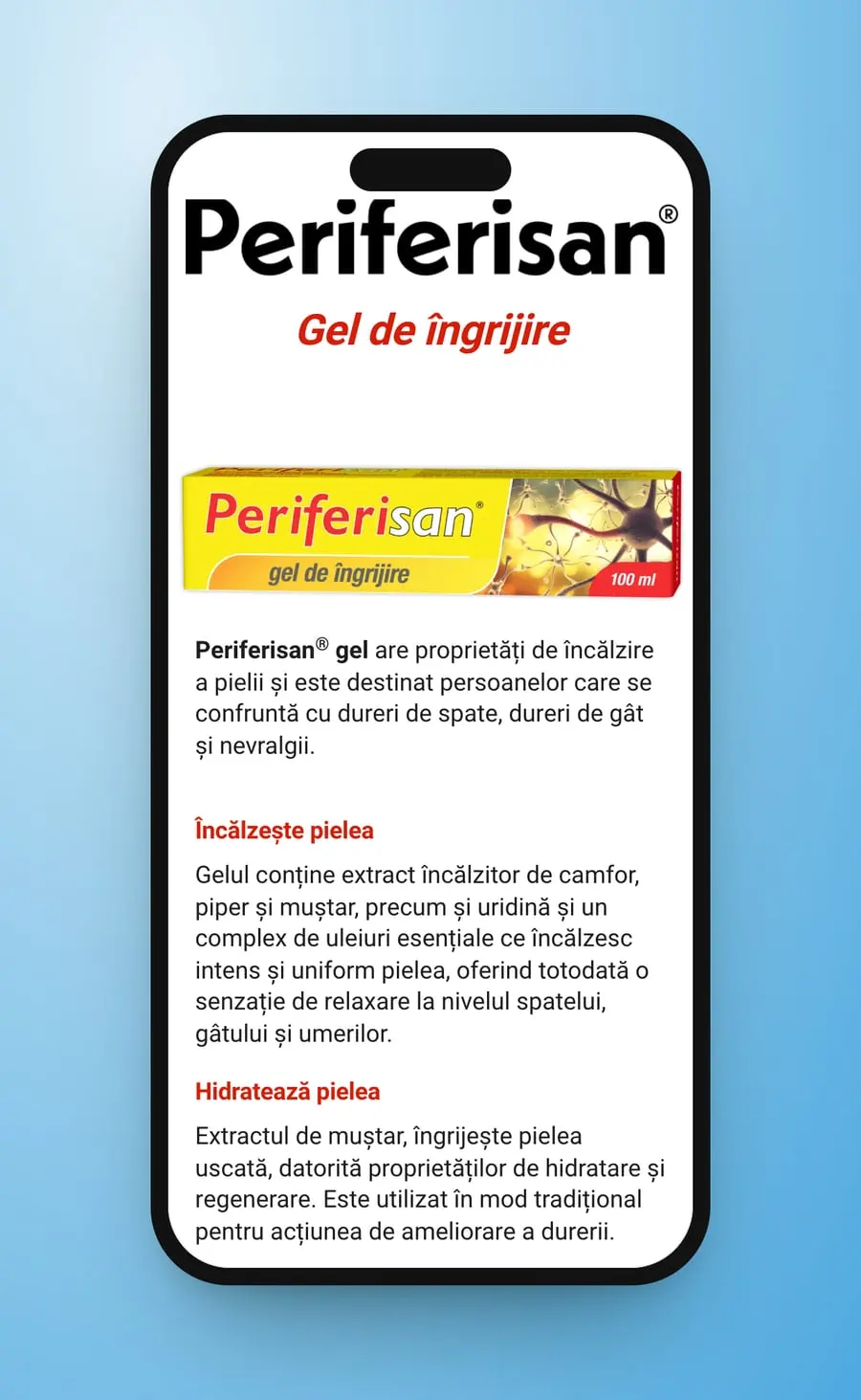 The gel on a phone: Periferisan gel de îngrijire, the tube and the first effects