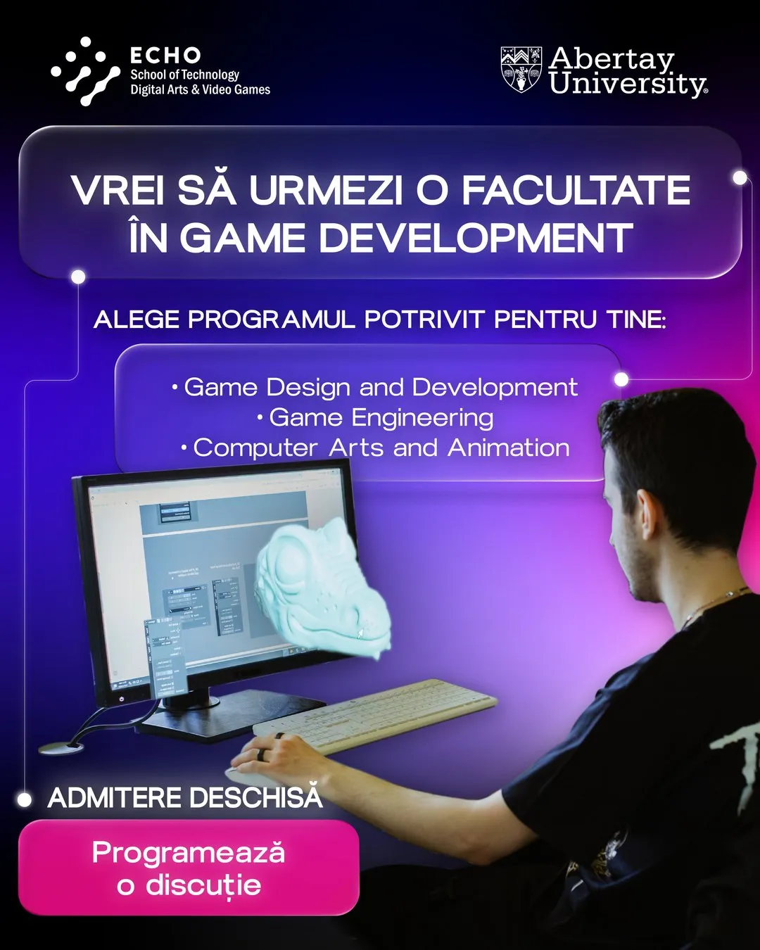 A student at a computer modelling a 3D creature, under the headline Vrei să urmezi o facultate în game development?