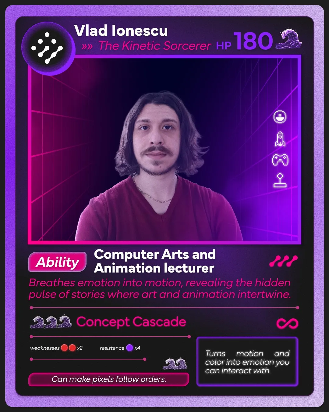 Game card: Vlad Ionescu, The Kinetic Sorcerer, Computer Arts and Animation lecturer