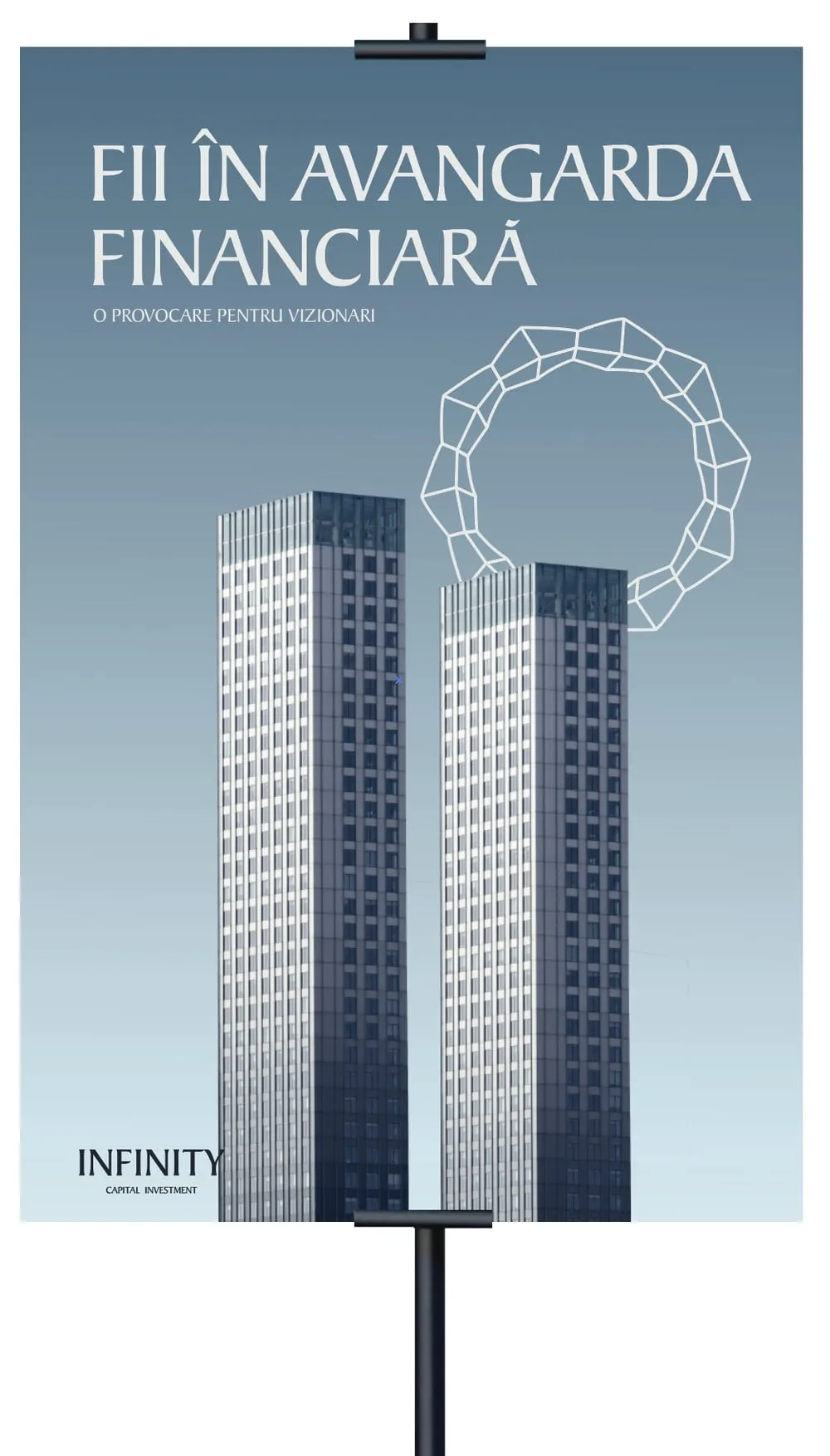 Key visual on a stand: FII ÎN AVANGARDA FINANCIARĂ, with two towers and the ring