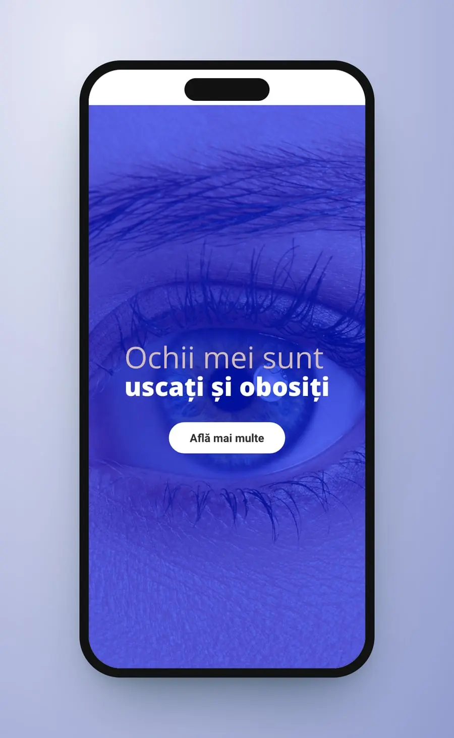 Panoul albastru pe telefon: „Ochii mei sunt uscați și obosiți” și un buton „Află mai multe” peste ochi