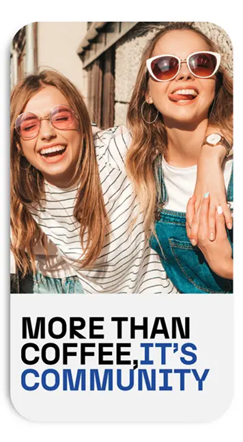 Story with two friends laughing and the brand line